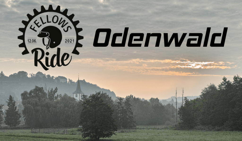 2022 vier Events in Deutschland & Österreich. Der Fellows Ride Odenwald findet im September statt. Treffpunkt und weitere Informationen.