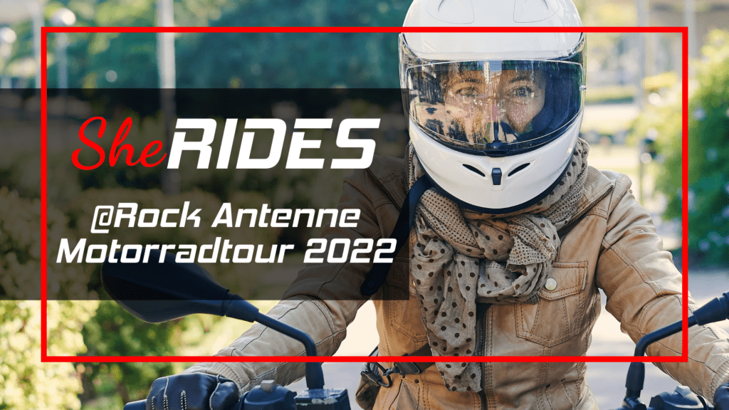 Meet SHE RIDES bei der Rock Antenne Motorradtour 2022 in Ismaning